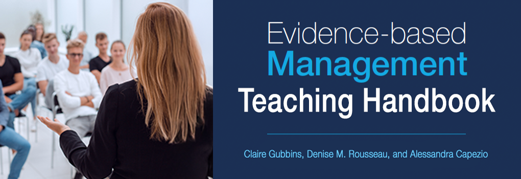 CEBMa's Evidence Based Management Teaching Handbook