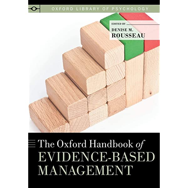 The Oxford Handbook of Evidence Based Management